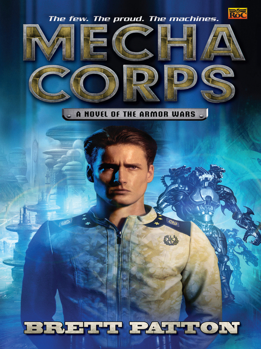 Title details for Mecha Corps by Brett Patton - Available